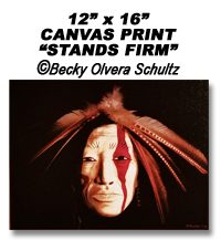 12x16 Canvas Print, "Stands Firm" 2nd Series ©Becky Olvera Schultz