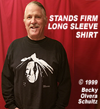 Stands Firm Long Sleeve Shirt ©Becky Olvera Schultz